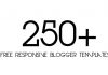 Download – 250+ Free Responsive Blogger Templates Pack
