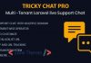 Tricky Chat Pro – Multi Tenant Live Support Chat Script